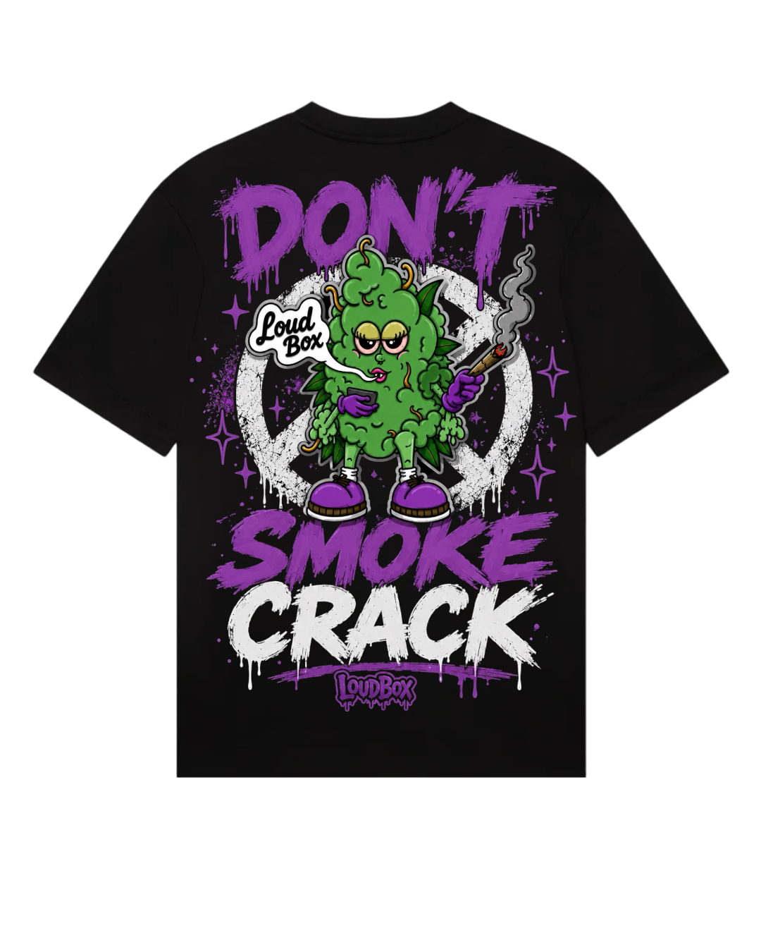 Don’t Smoke Crack T shirt